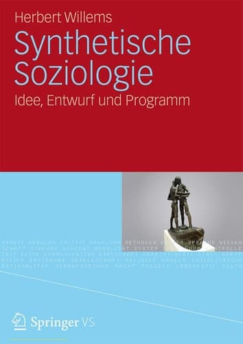 Synthetische Soziologie Idee, Entwurf und Programm