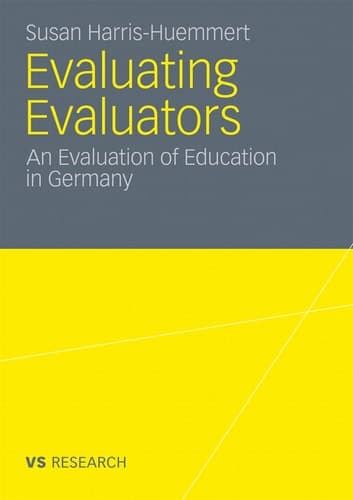 Evaluating Evaluators An Evaluation of Education in Germany