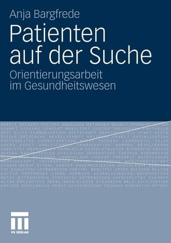 Patienten auf der Suche Orientierungsarbeit im Gesundheitswesen