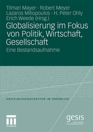Globalisierung im Fokus von Politik, Wirtschaft, Gesellschaft Eine Bestandsaufnahme