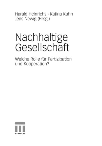 Nachhaltige Gesellschaft Welche Rolle für Partizipation und Kooperation?