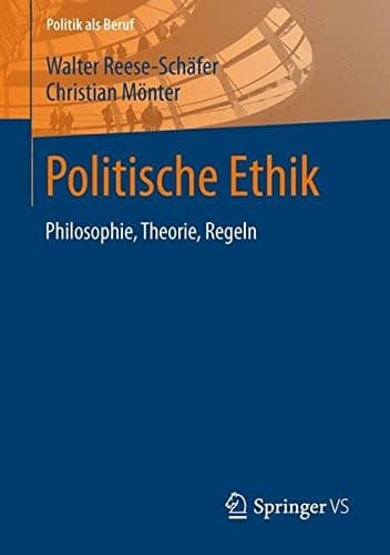 Politische Ethik Philosophie, Theorie, Regeln
