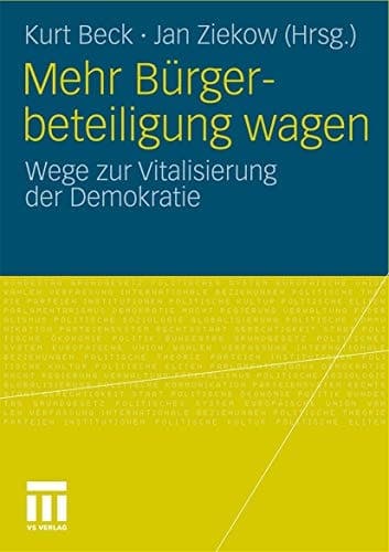 Mehr Bürgerbeteiligung wagen Wege zur Vitalisierung der Demokratie