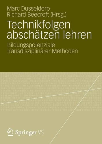 Technikfolgen abschätzen lehren Bildungspotenziale transdisziplinärer Methoden