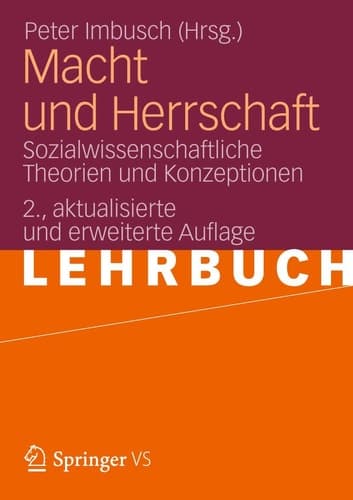 Macht und Herrschaft Sozialwissenschaftliche Theorien und Konzeptionen