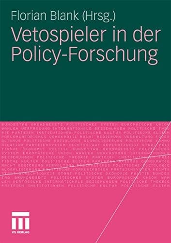 Vetospieler in der Policy-Forschung