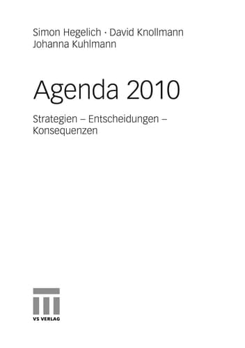 Agenda 2010 Strategien - Entscheidungen - Konsequenzen