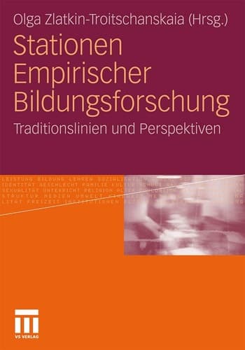 Stationen Empirischer Bildungsforschung Traditionslinien und Perspektiven