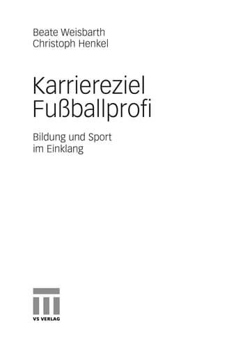 Karriereziel Fußballprofi Bildung und Sport im Einklang