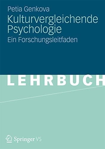 Kulturvergleichende Psychologie Ein Forschungsleitfaden