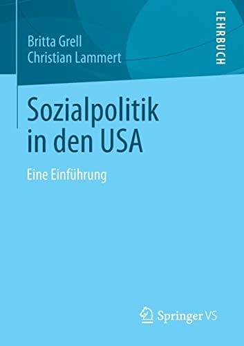 Sozialpolitik in den USA Eine Einführung