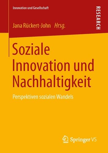 Soziale Innovation und Nachhaltigkeit Perspektiven sozialen Wandels