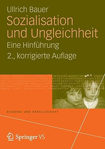 Sozialisation und Ungleichheit Eine Hinführung