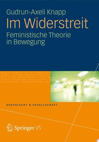 Im Widerstreit Feministische Theorie in Bewegung