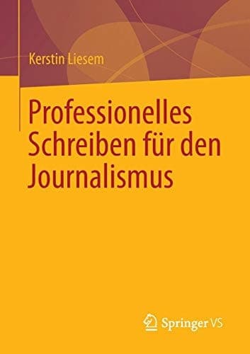 Professionelles Schreiben für den Journalismus