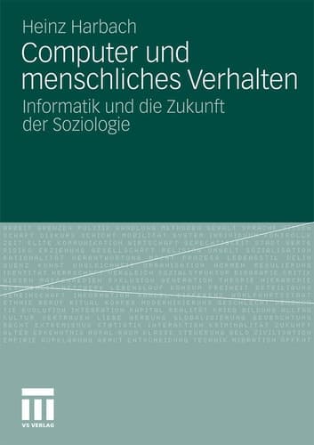 Computer und menschliches Verhalten Informatik und die Zukunft der Soziologie