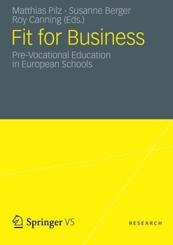 Fit for Business Pre-Vocational Education in European Schools