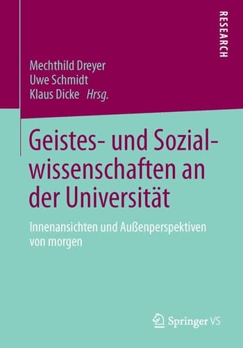 Geistes- und Sozialwissenschaften an der Universität Innenansichten und Außenperspektiven von morgen
