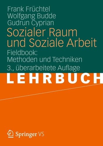 Sozialer Raum und Soziale Arbeit Fieldbook: Methoden und Techniken