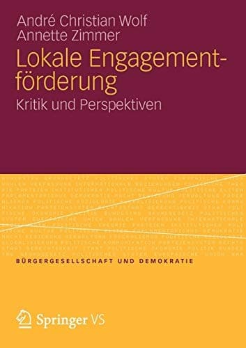 Lokale Engagementförderung Kritik und Perspektiven
