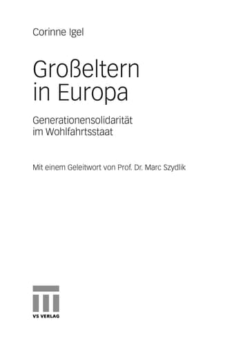 Großeltern in Europa Generationensolidarität im Wohlfahrtsstaat
