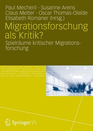 Migrationsforschung als Kritik? Spielräume kritischer Migrationsforschung