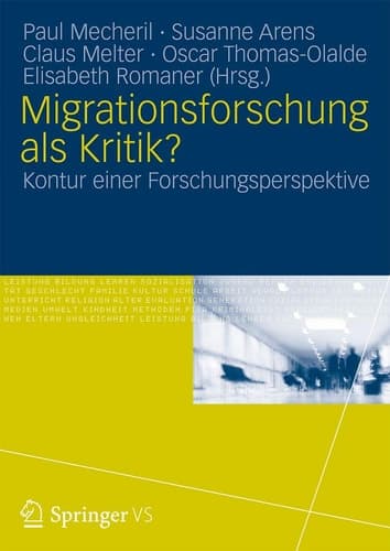 Migrationsforschung als Kritik? Konturen einer Forschungsperspektive
