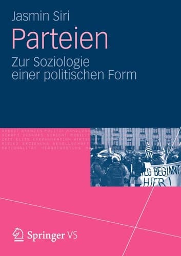 Parteien Zur Soziologie einer politischen Form