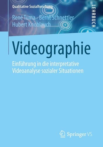 Videographie Einführung in die interpretative Videoanalyse sozialer Situationen