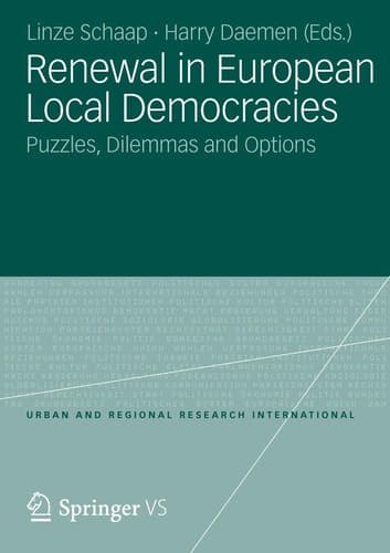 Renewal in European Local Democracies Puzzles, Dilemmas and Options