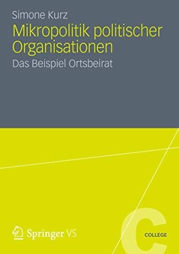 Mikropolitik politischer Organisationen Das Beispiel Ortsbeirat