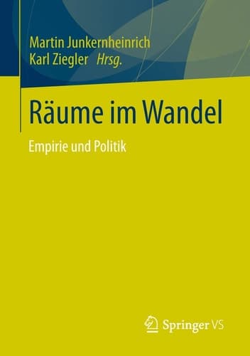 Räume im Wandel Empirie und Politik