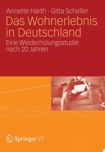 Das Wohnerlebnis in Deutschland Eine Wiederholungsstudie nach 20 Jahren