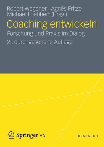 Coaching entwickeln Forschung und Praxis im Dialog