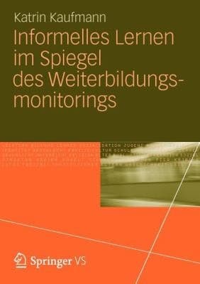 Informelles Lernen im Spiegel des Weiterbildungsmonitorings