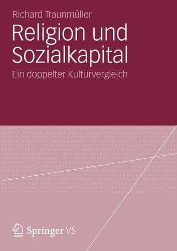 Religion und Sozialkapital Ein doppelter Kulturvergleich