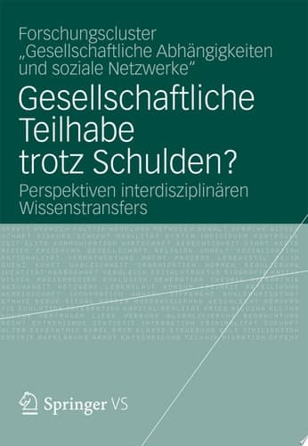 Gesellschaftliche Teilhabe trotz Schulden? Perspektiven interdisziplinären Wissenstransfers