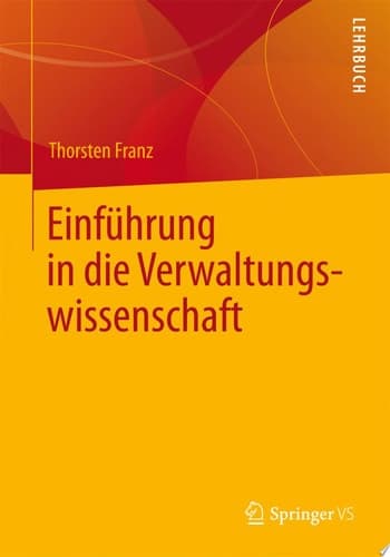 Einführung in die Verwaltungswissenschaft