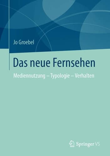Das neue Fernsehen Mediennutzung - Typologie - Verhalten