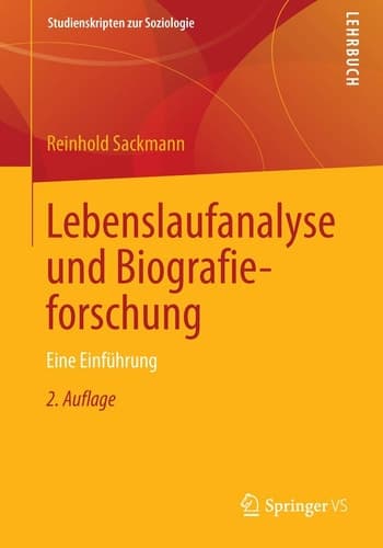 Lebenslaufanalyse und Biografieforschung Eine Einführung