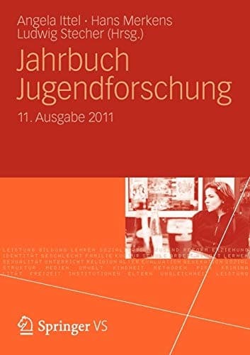 Jahrbuch Jugendforschung 11. Ausgabe 2011