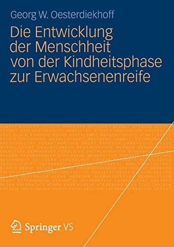 Die Entwicklung der Menschheit von der Kindheitsphase zur Erwachsenenreife