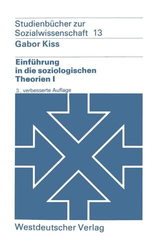 Einführung in die soziologischen Theorien I Vergleichende Analyse soziologischer Hauptrichtungen