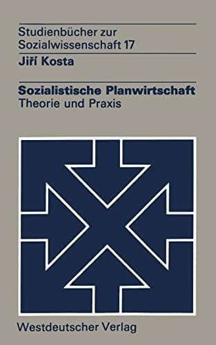 Sozialistische Planwirtschaft Theorie und Praxis