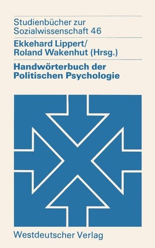 Handwörterbuch der Politischen Psychologie (Studienbücher zur Sozialwissenschaft, 46) (German Edition)