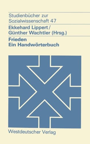 Frieden: Ein Handwörterbuch (Studienbücher zur Sozialwissenschaft) (German Edition)