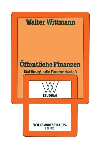 Öffentliche Finanzen Einführung in die Finanzwissenschaft