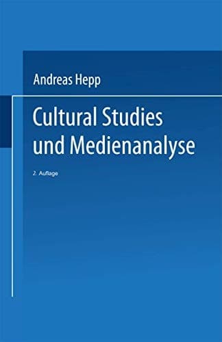 Cultural studies und Medienanalyse eine Einführung