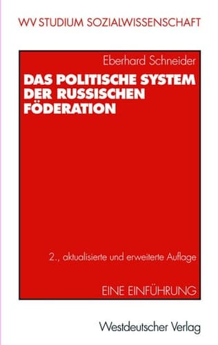 Das politische System der Russischen Föderation Eine Einführung