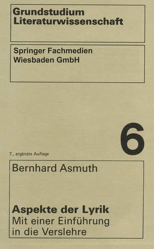 Aspekte der Lyrik: Mit einer Einführung in die Verslehre (wv studium) (German Edition)